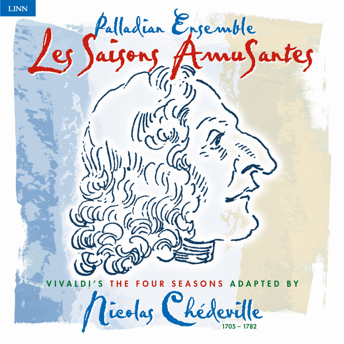 Chédeville: Les saisons amusantes by Palladian Ensemble & Jean-Pierre Rasle album cover
