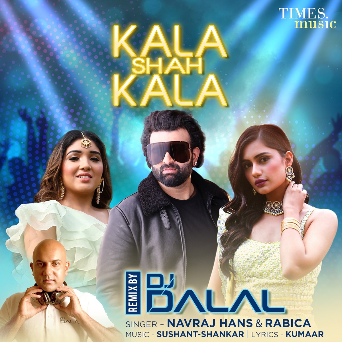 Kala Shah Kala (Remix) - Single by Navraj Hans & Rabica album cover