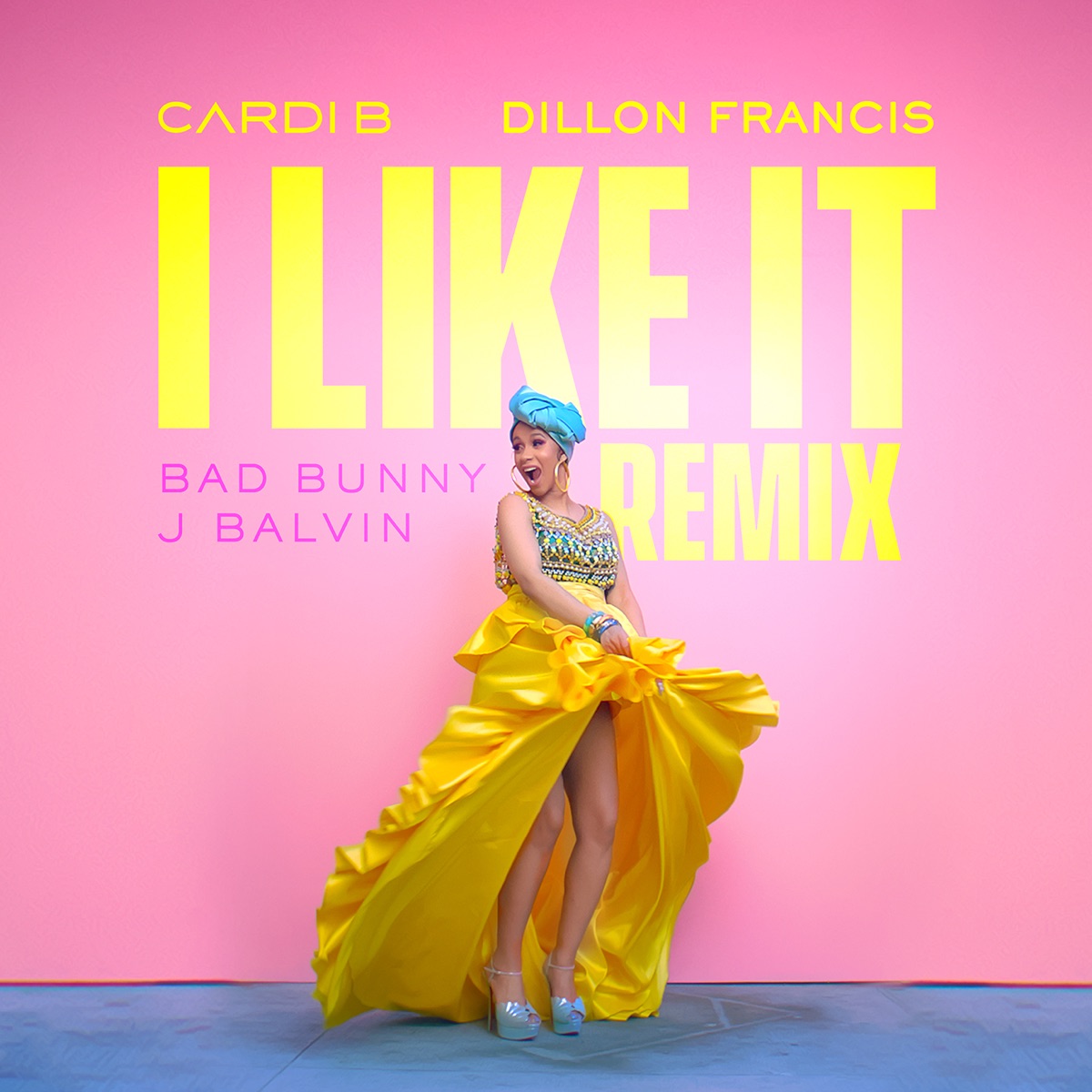 I Like It (Dillon Francis Remix) - Single by Cardi B, Bad Bunny & J Balvin album cover artwork