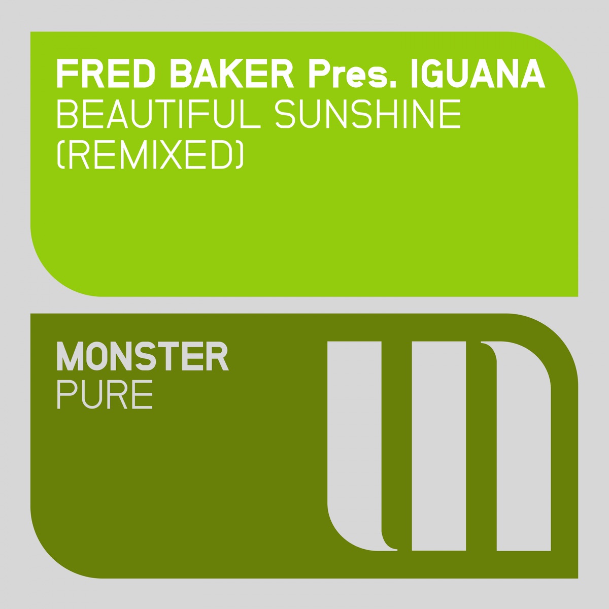 Beautiful Sunshine (Remixed) [Fred Baker Presents] - Single by Iguana album cover