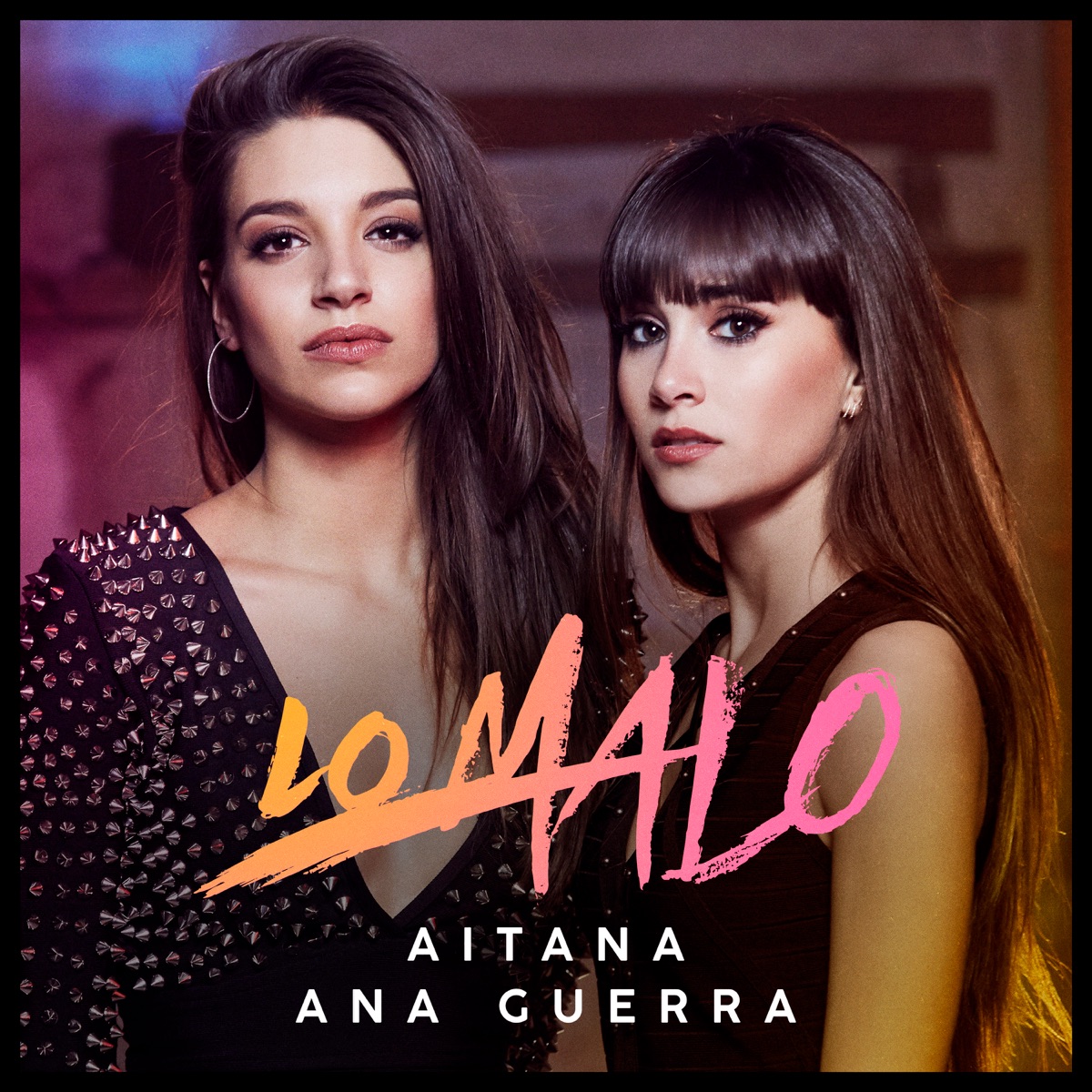 Lo Malo - Single by Aitana & Ana Guerra album cover