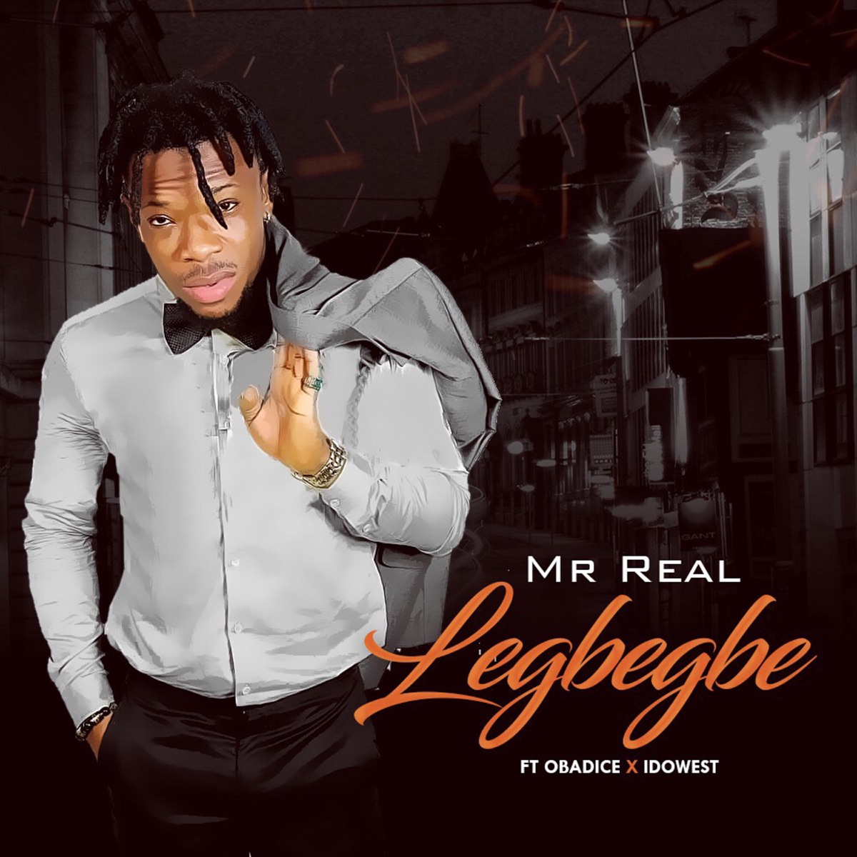 Legbegbe (feat. Obadice & Idowest) - Single by Mr. Real album cover