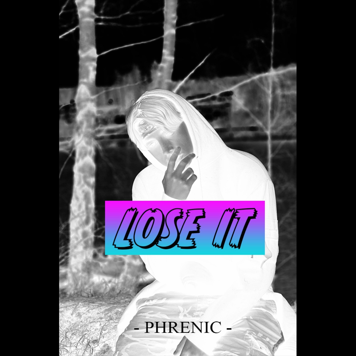 Lose It - Single by Phrenic album cover