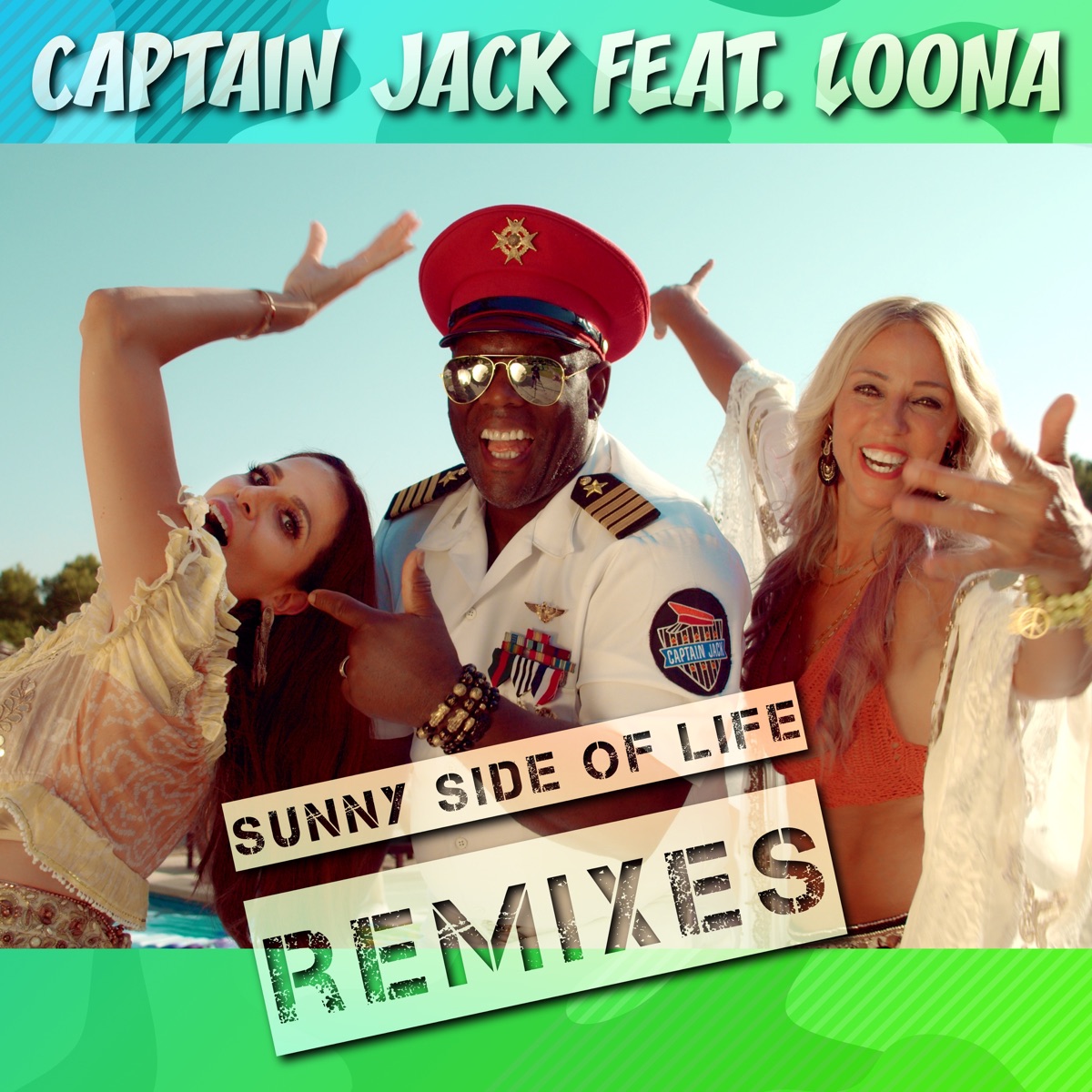 Sunny Side of Life (Remixes) [feat. Loona] by Captain Jack album cover