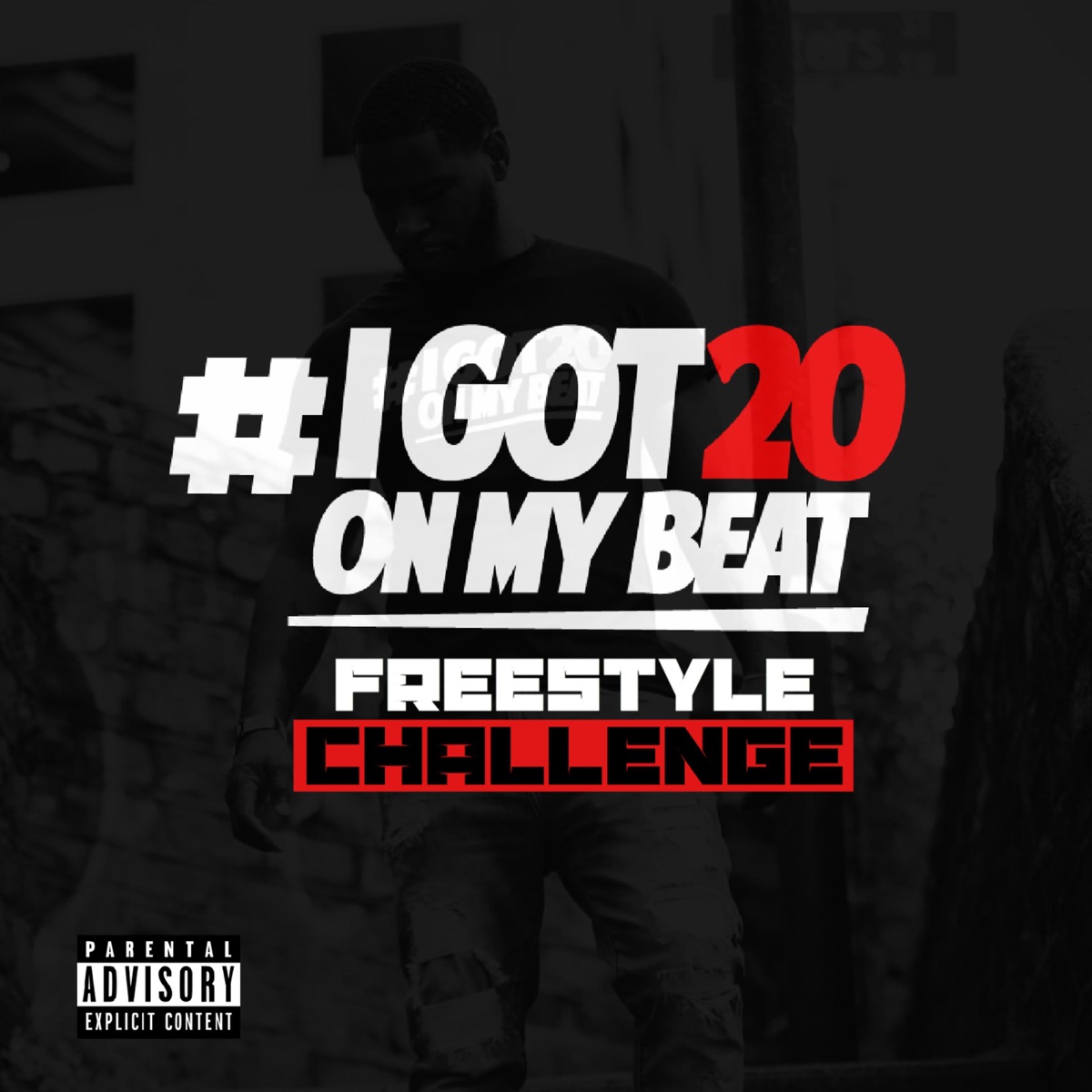 I Got 20 on My Beat (Freestyle Challenge) - Single by Producer20 album cover