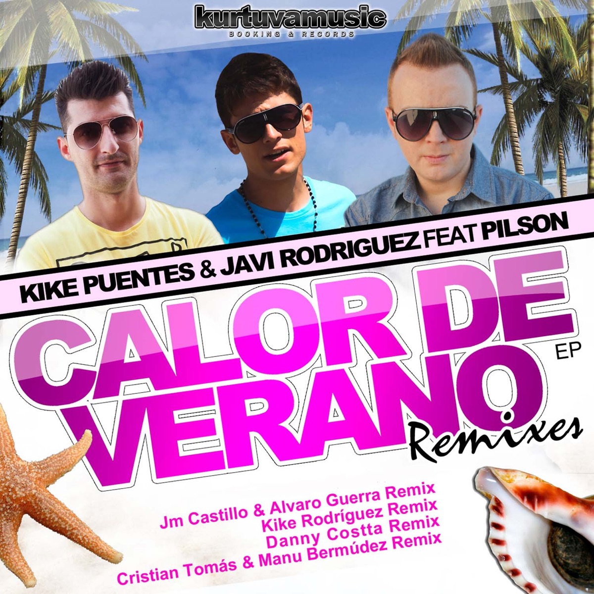 Calor de Verano (feat. Pilson) (Remixes) - EP by Kike Puentes & Javi Rodriguez album cover