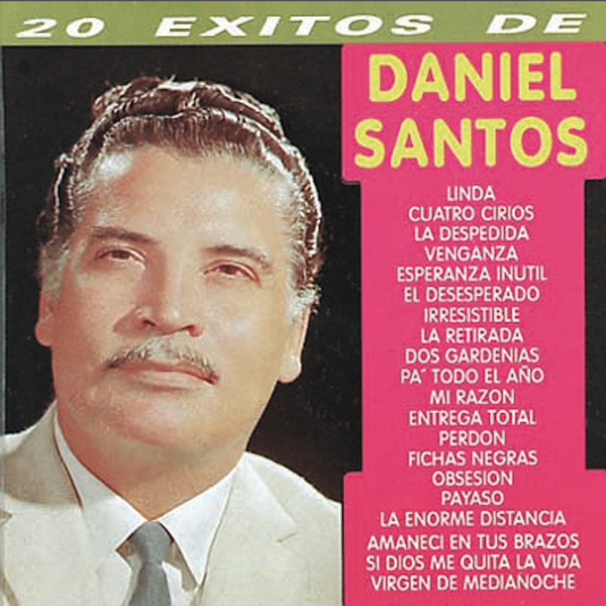 20 Éxitos de Daniel Santos by Daniel Santos album cover