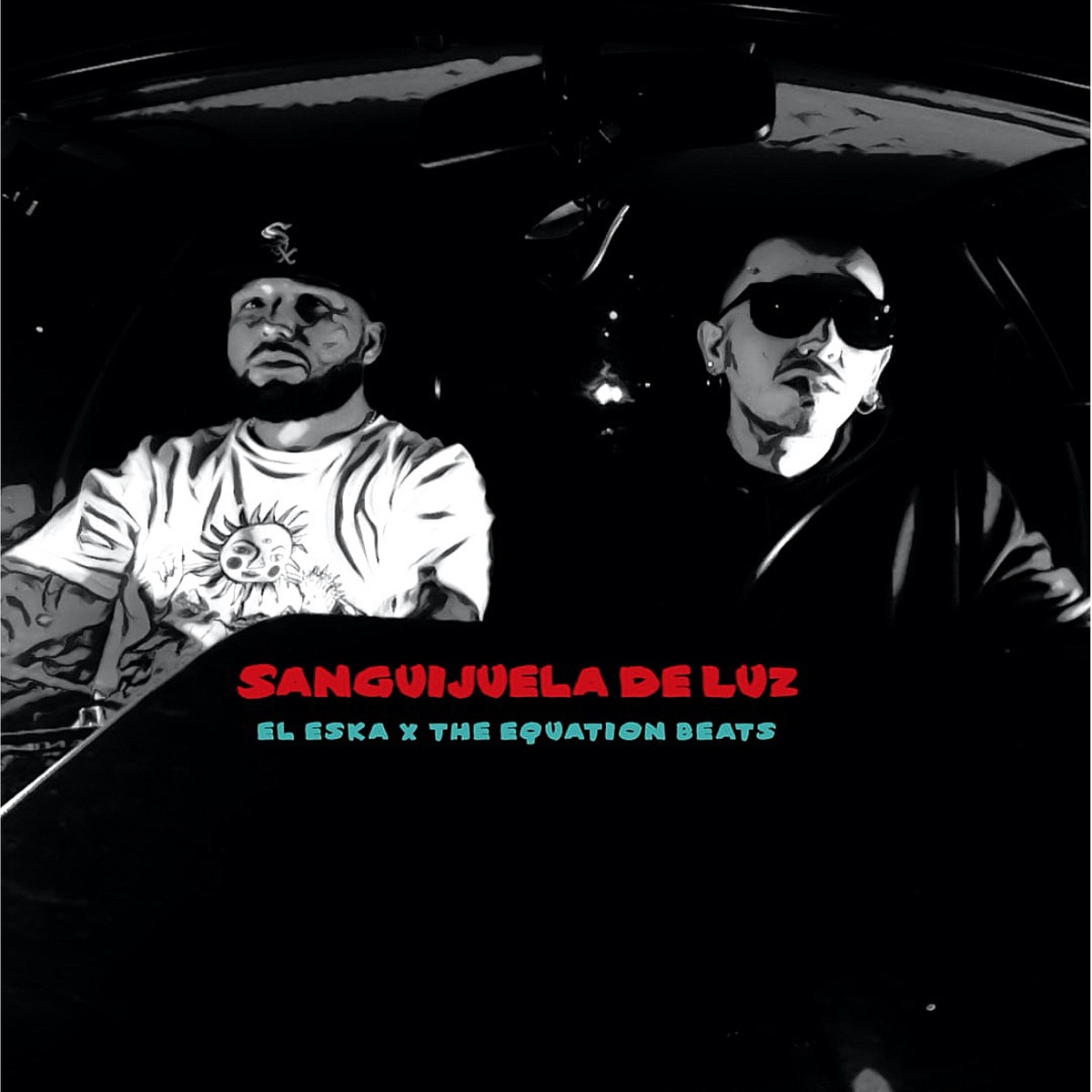 Sanguijuela De Luz - Single by El Eska & The Equation Beats album cover