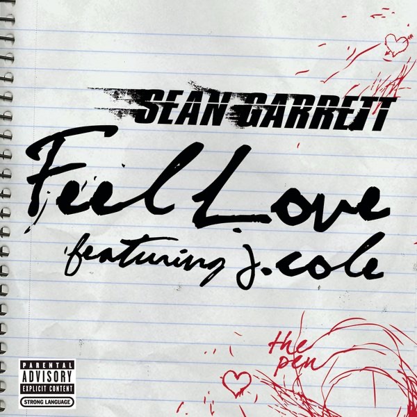 Feel Love (feat. J. Cole) - Single by Sean Garrett album cover artwork