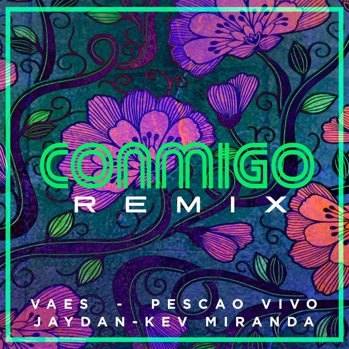 Conmigo (Remix) [feat. Kev Miranda] - Single by Vaes, Pescao Vivo & Jaydan album cover