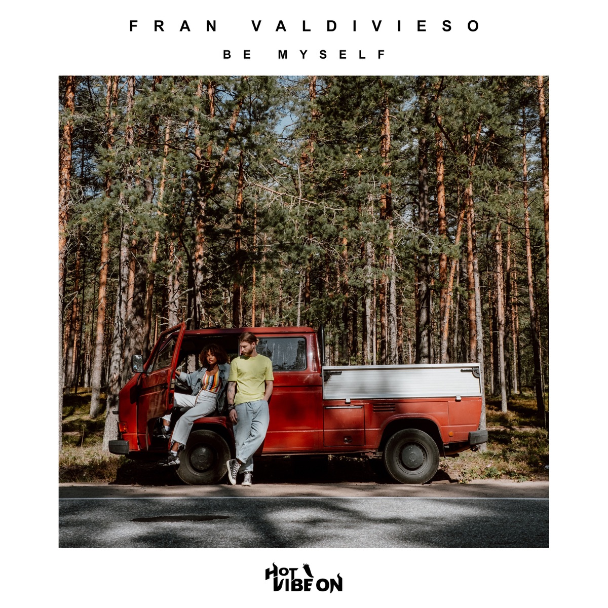 Be Myself - Single by Fran Valdivieso album cover