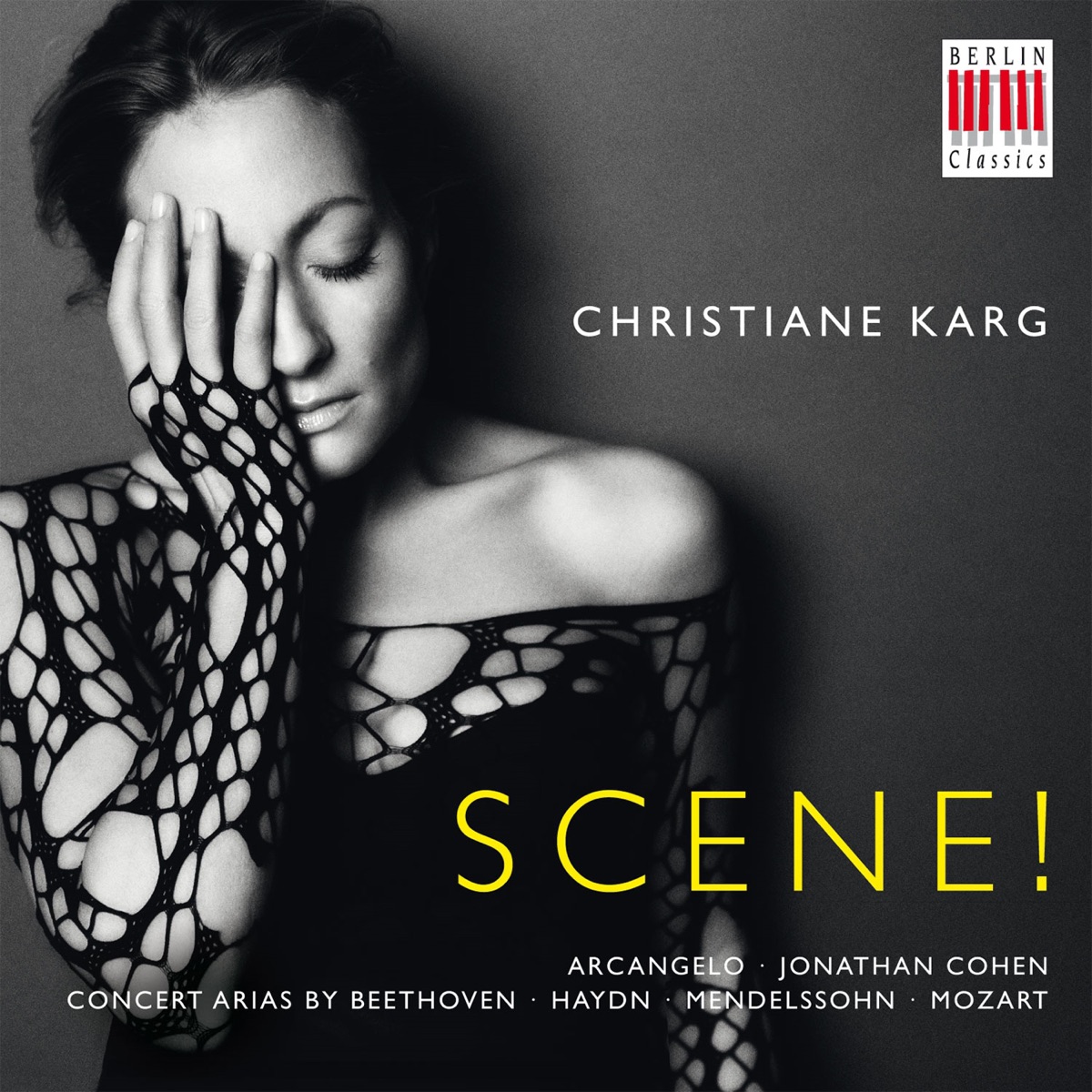 Scene! (Concert Arias) by Christiane Karg, Arcangelo & Jonathan Cohen album cover