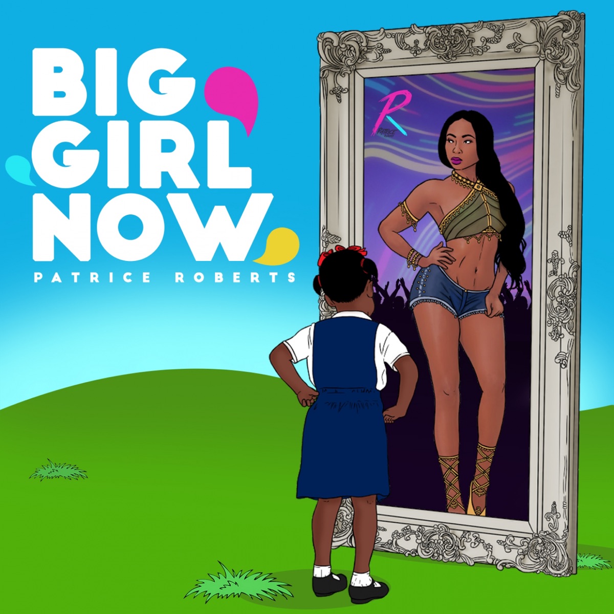 Big Girl Now - Single by Patrice Roberts album cover