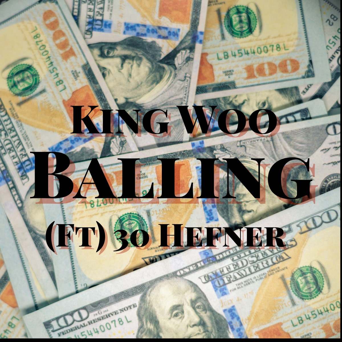Balling (feat. 30hefner) - Single by King Woo album cover