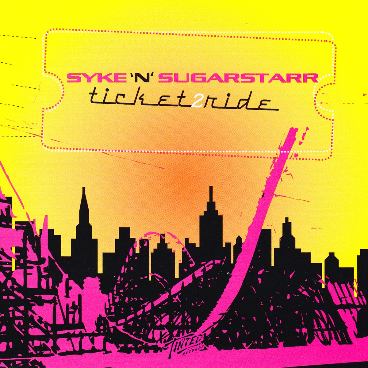 Ticket 2 Ride - Single by Syke 'n' Sugarstarr album cover