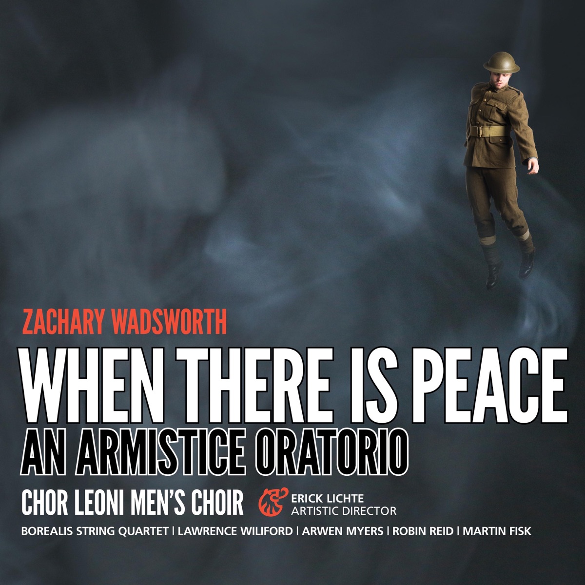 When There Is Peace by Chor Leoni Men's Choir, Erick Lichte & Borealis String Quartet album cover