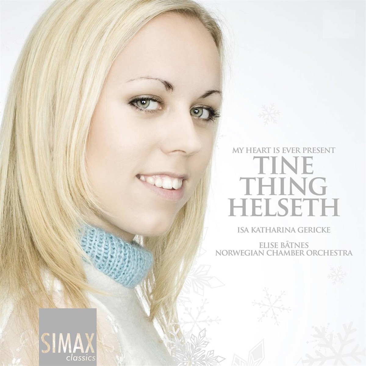 My Heart Is Ever Present by Tine Thing Helseth album cover