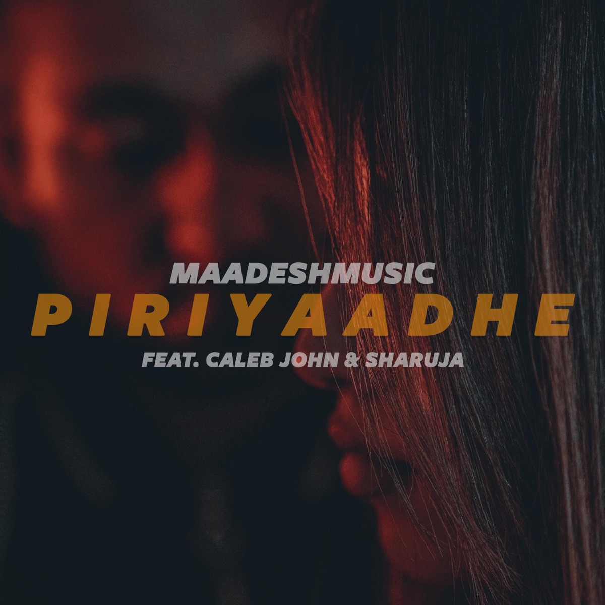 Piriyaadhe (feat. Caleb John, Sharuja Muru & MJ Melodies) - Single by Maadesh Music album cover