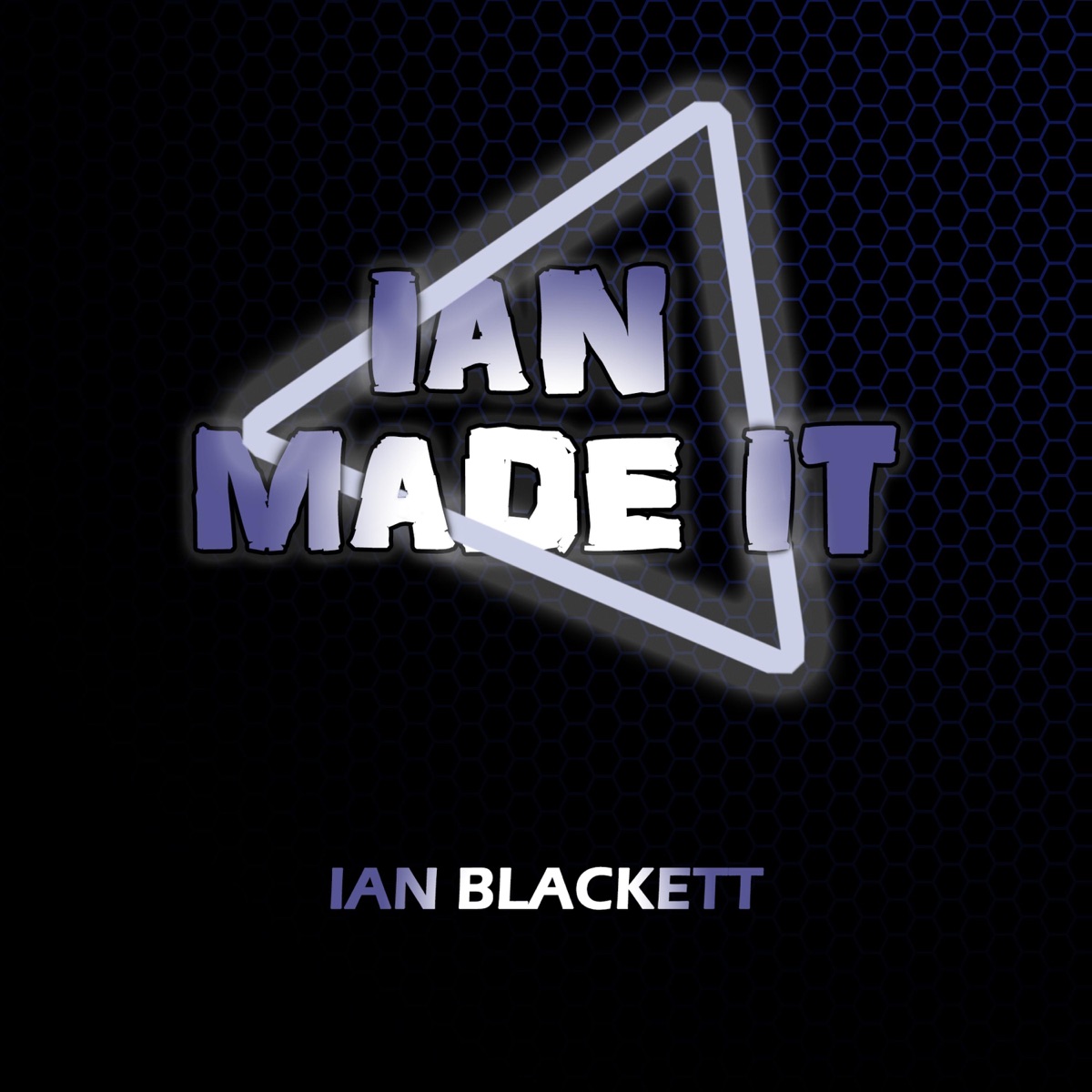 Ian Made It (Instrumental) - Single by Ian Blackett album cover