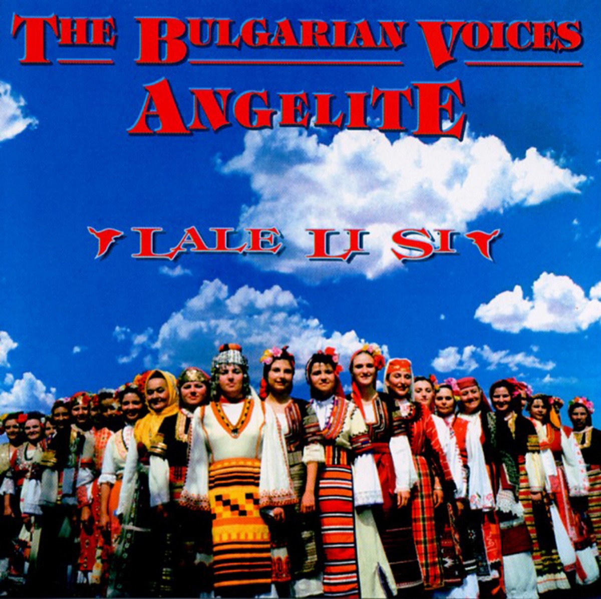 Lale Le Si by The Bulgarian Voices - Angelite album cover