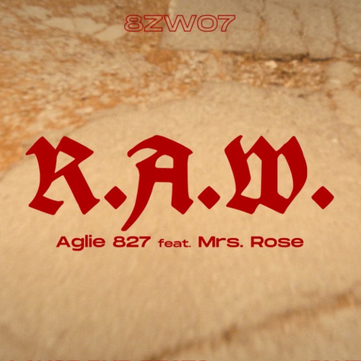 R.A.W. - Single by Aglie 827 & Mrs. Rose album cover
