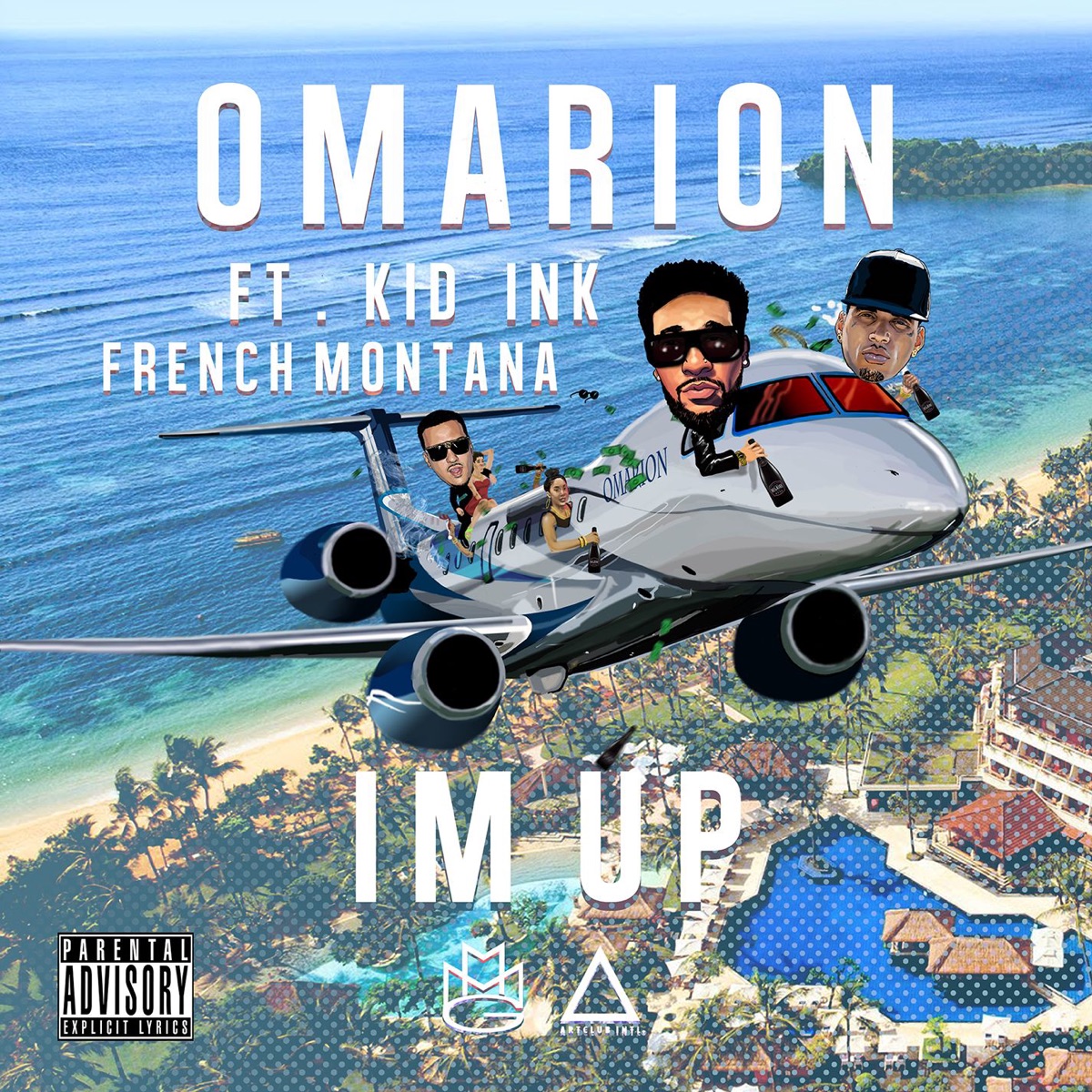 I'm Up (feat. Kid Ink & French Montana) - Single by Omarion album cover