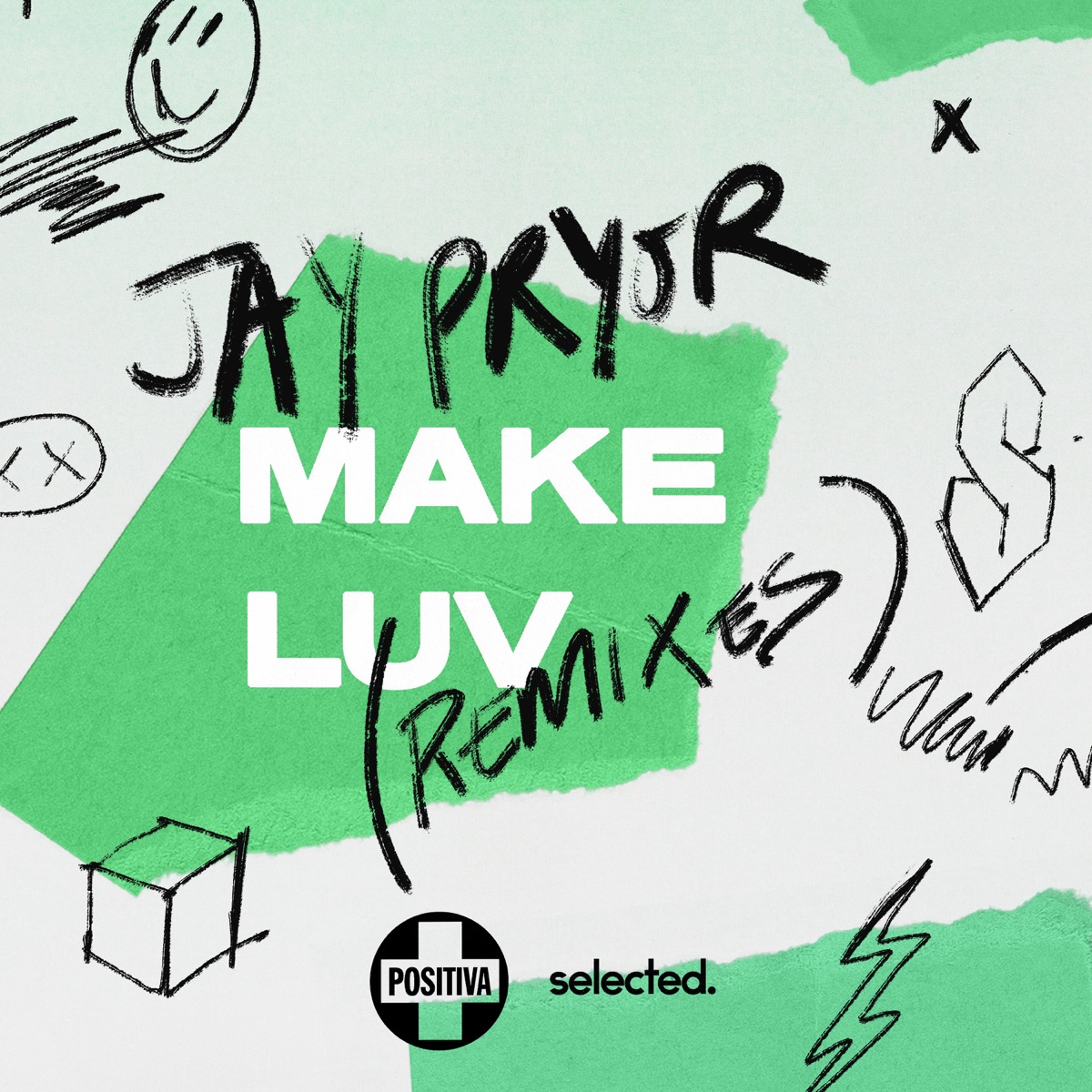Make Luv (Remixes) - Single by Jay Pryor album cover