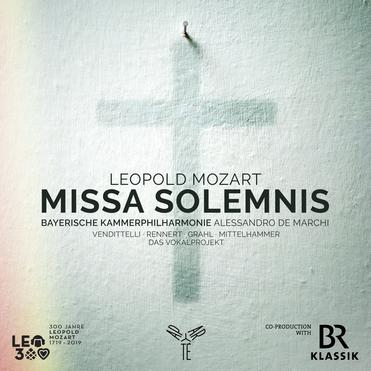 Leopold Mozart: Missa Solemnis by Bayerische Kammerphilharmonie, Alessandro De Marchi, Arianna Vendittelli, Das Vokalprojekt, Ludwig Mittelhammer, Patrick Grahl & Sophie Rennert album cover