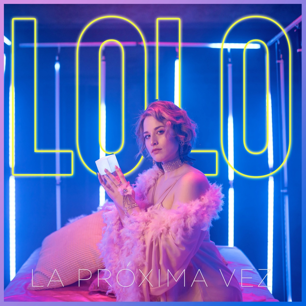 La próxima vez - Single by Lolo album cover