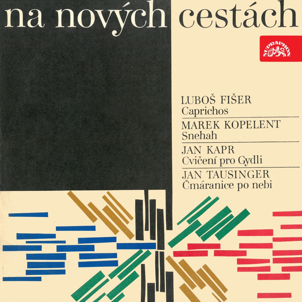 Na nových cestách by Jan Tausinger, Jana Jonášová, Vlasta Průchová & Pavel Kühn album cover