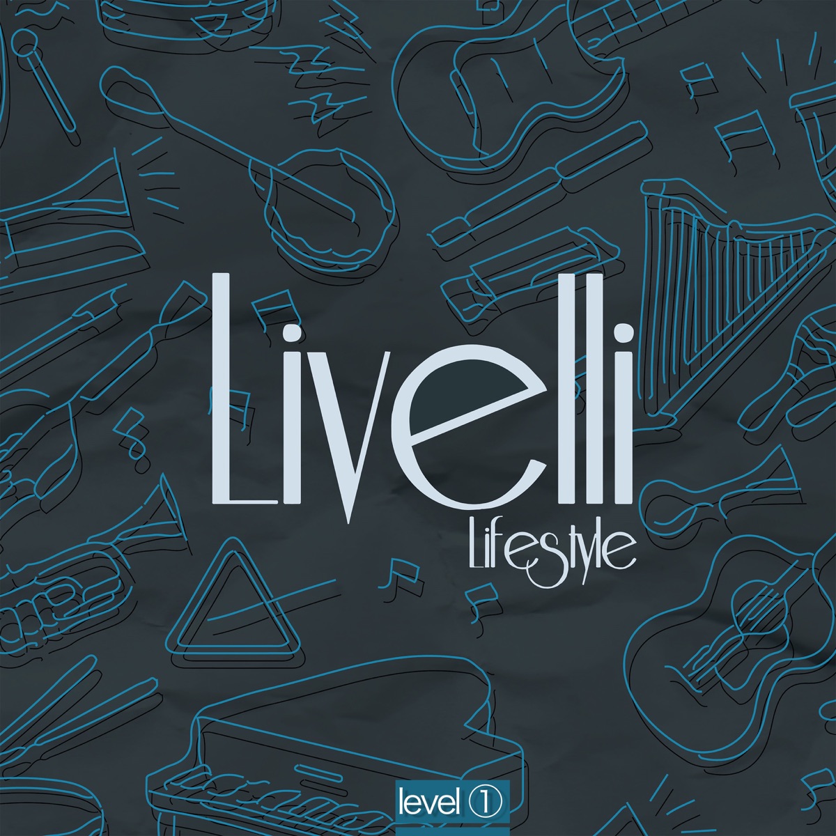 Livelli Lifestyle, Lv. 1 by Livelli album cover