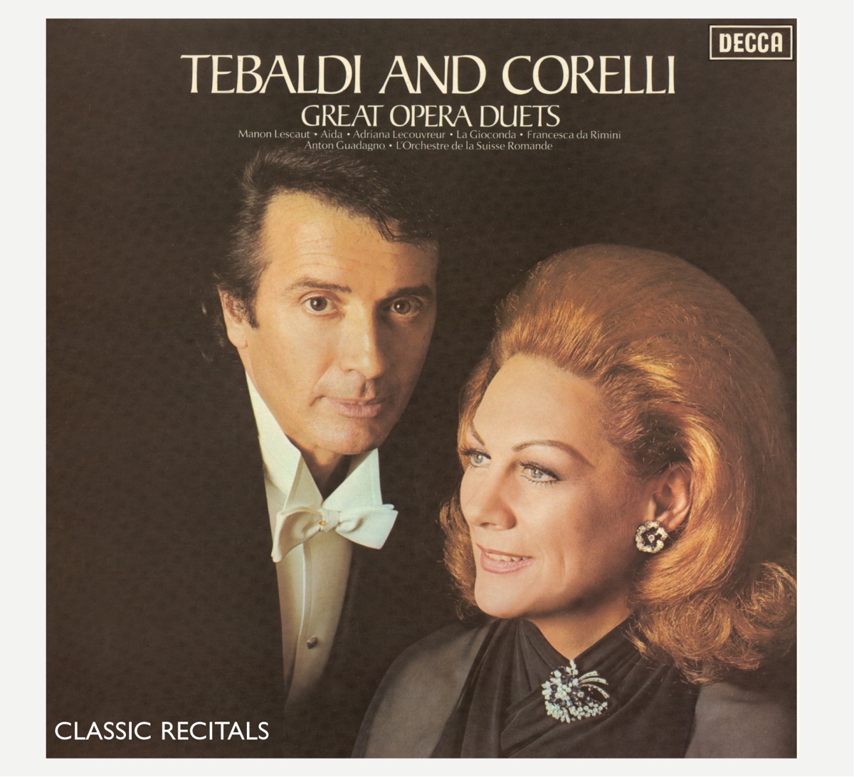 Classic Recitals: Tebaldi & Corelli by Anton Guadagno, Renata Tebaldi, Franco Corelli & Orchestre de la Suisse Romande album cover