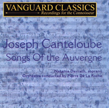 Canteloube: Songs of the Auvergne by Joseph Canteloube & Netania Davrath album cover