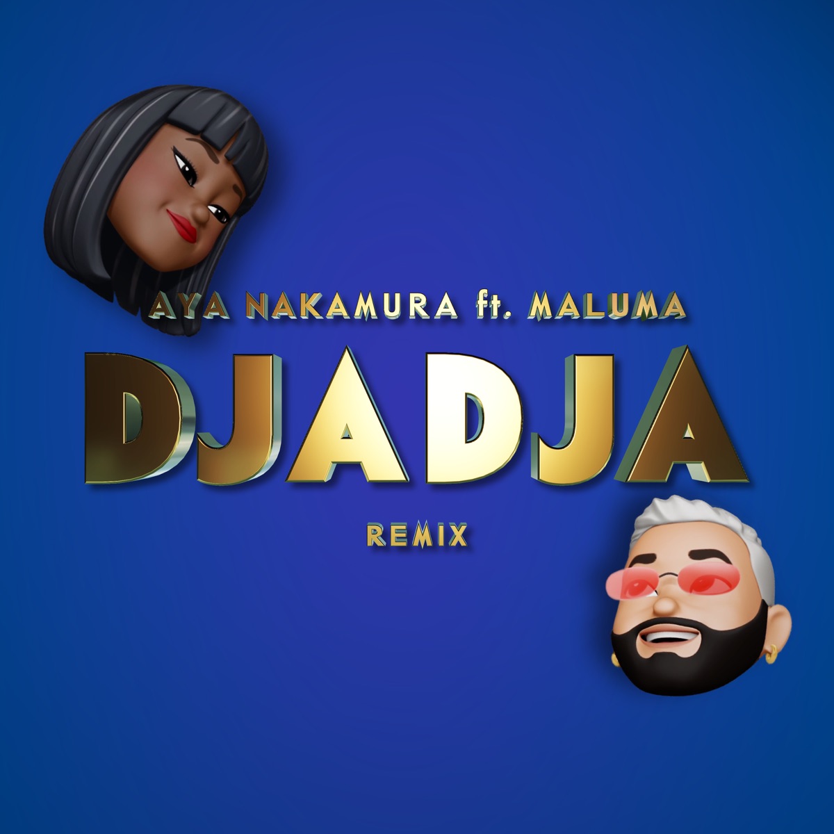 Djadja (feat. Maluma) [Remix] - Single by Aya Nakamura album cover