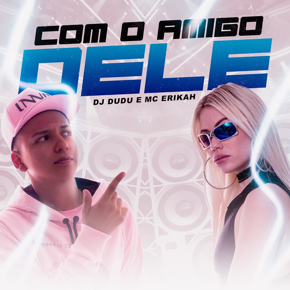 Com o amigo dele - Single by DJ Dudu & Mc Erikah album cover