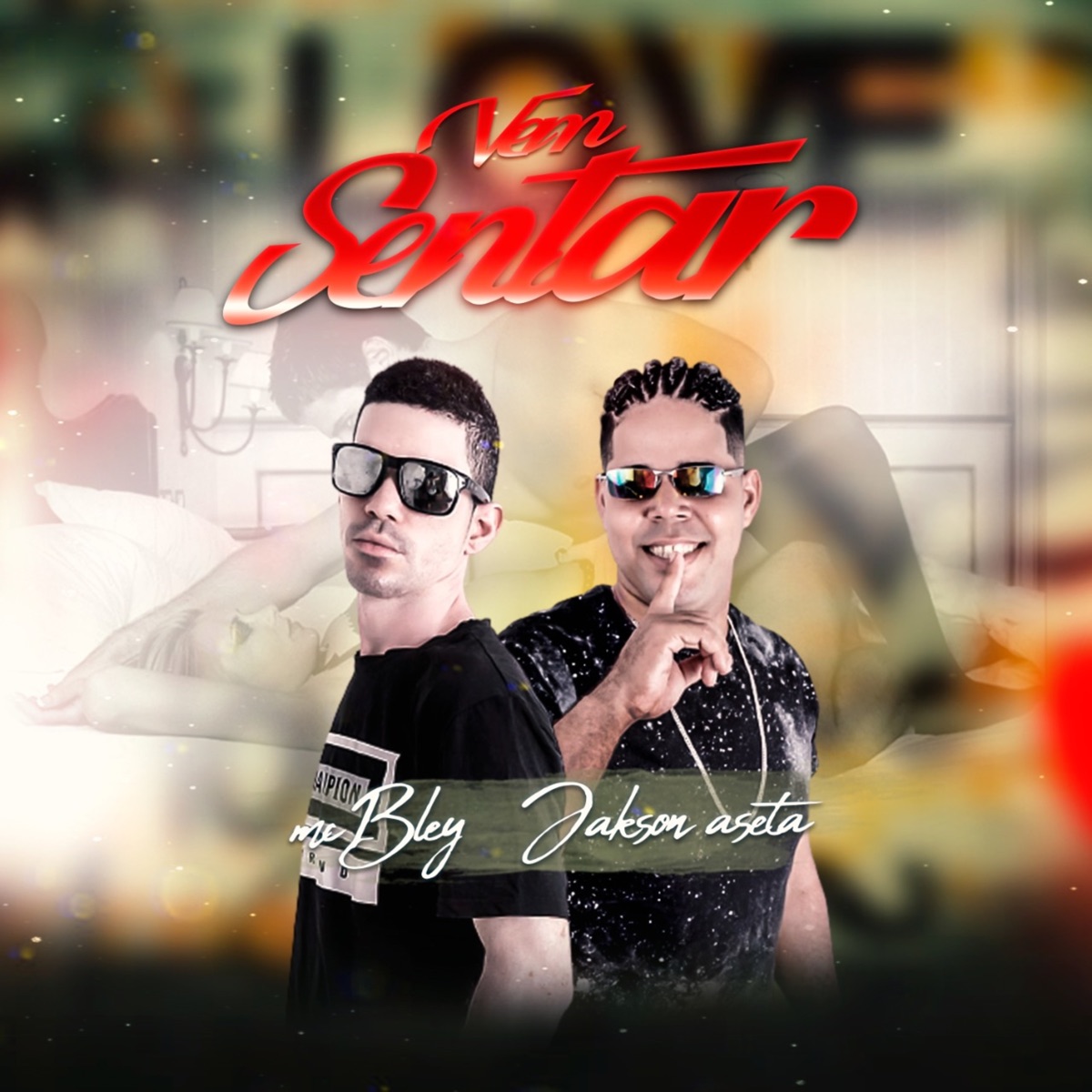 Vem Sentar (feat. jakson aseta) - Single by Mc Bley album cover