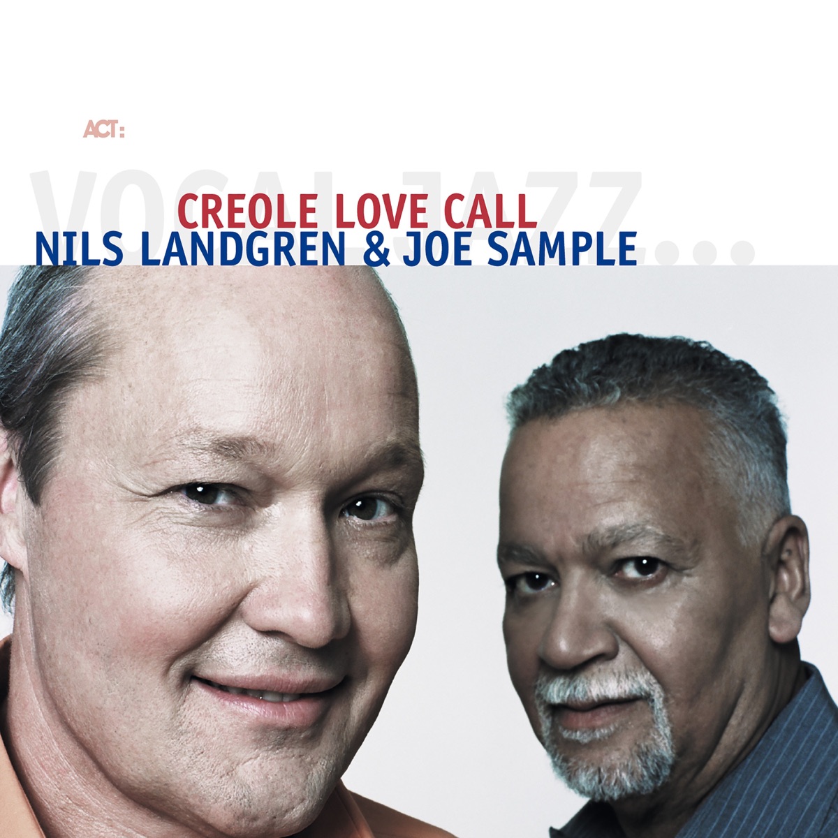Creole Love Call by Joe Sample & Nils Landgren album cover