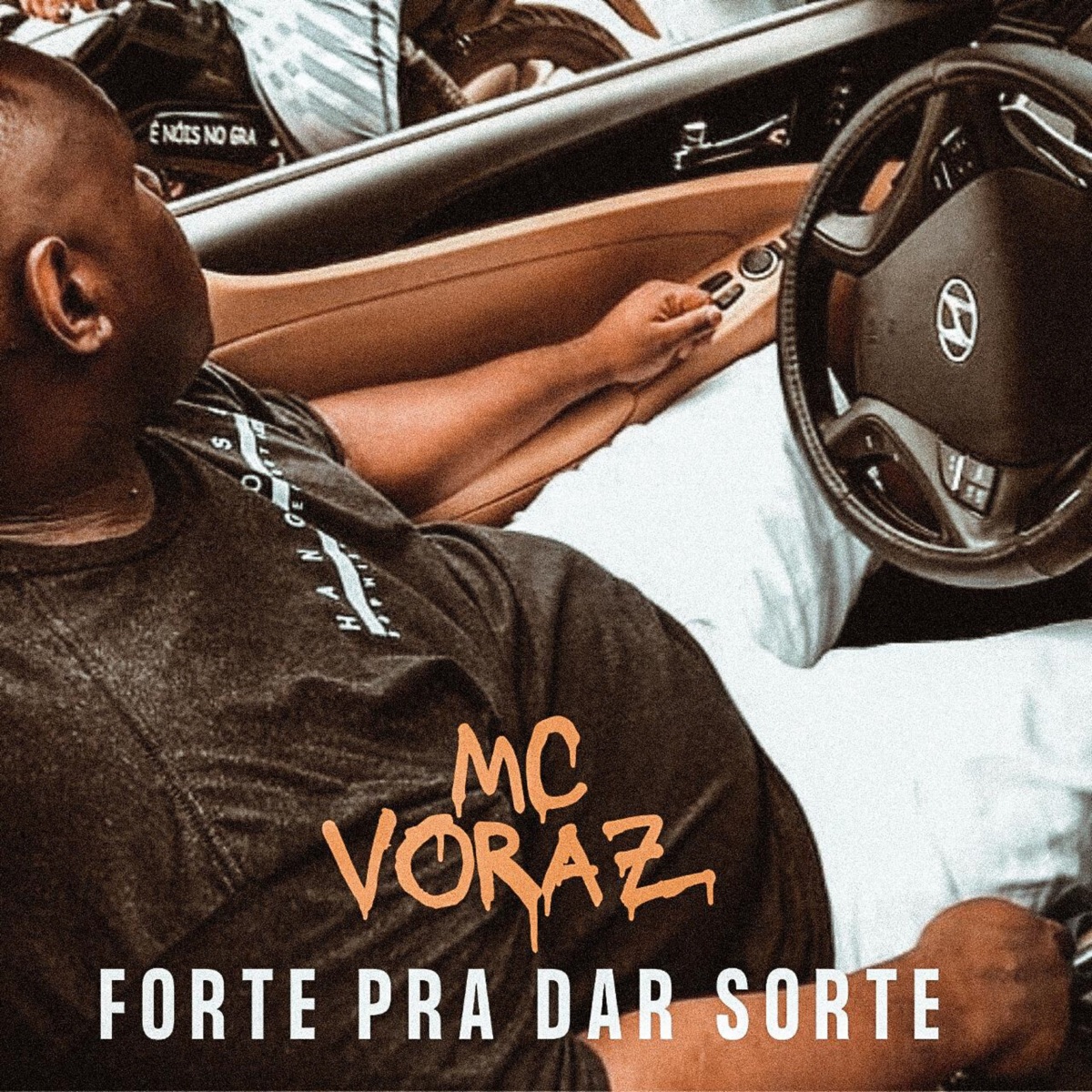 Forte pra Dar Sorte - Single by Mc Voraz album cover