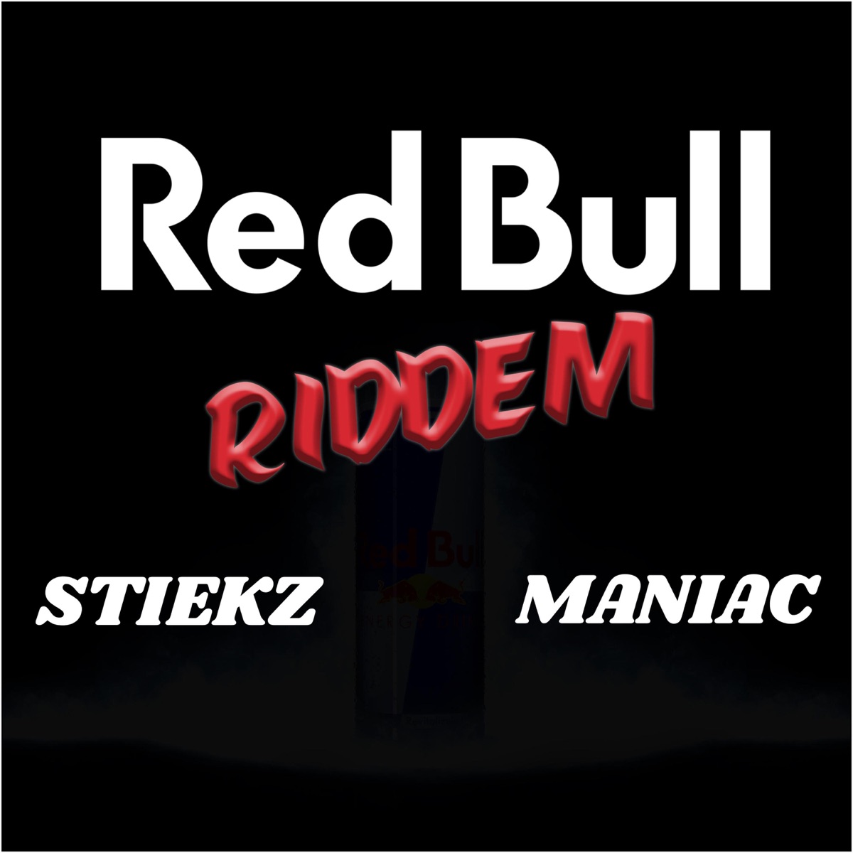 Red Bull Riddem (feat. Maniac) - Single by Stiekz album cover