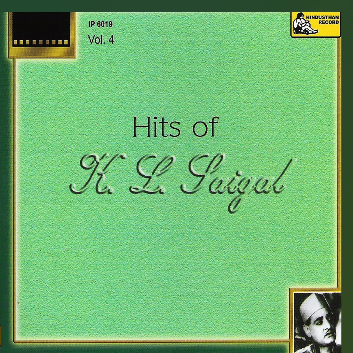 Hits of K. L. Saigal - Vol-4 by Various Artists album cover