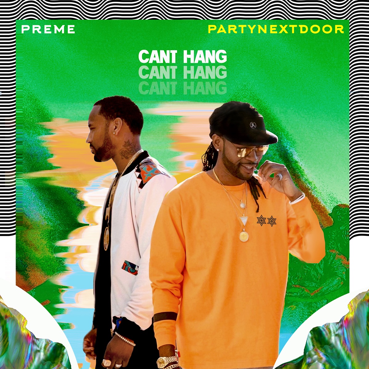 Can't Hang (feat. PARTYNEXTDOOR) - Single by Preme album cover artwork