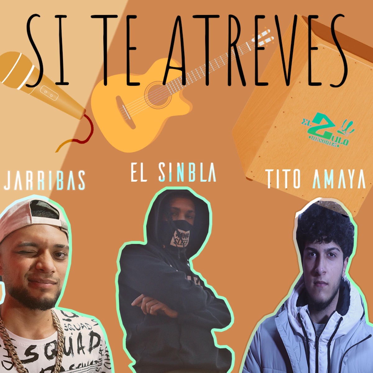 Si Te Atreves (feat. Jarribas & Tito Amaya) - Single by El Sinbla album cover