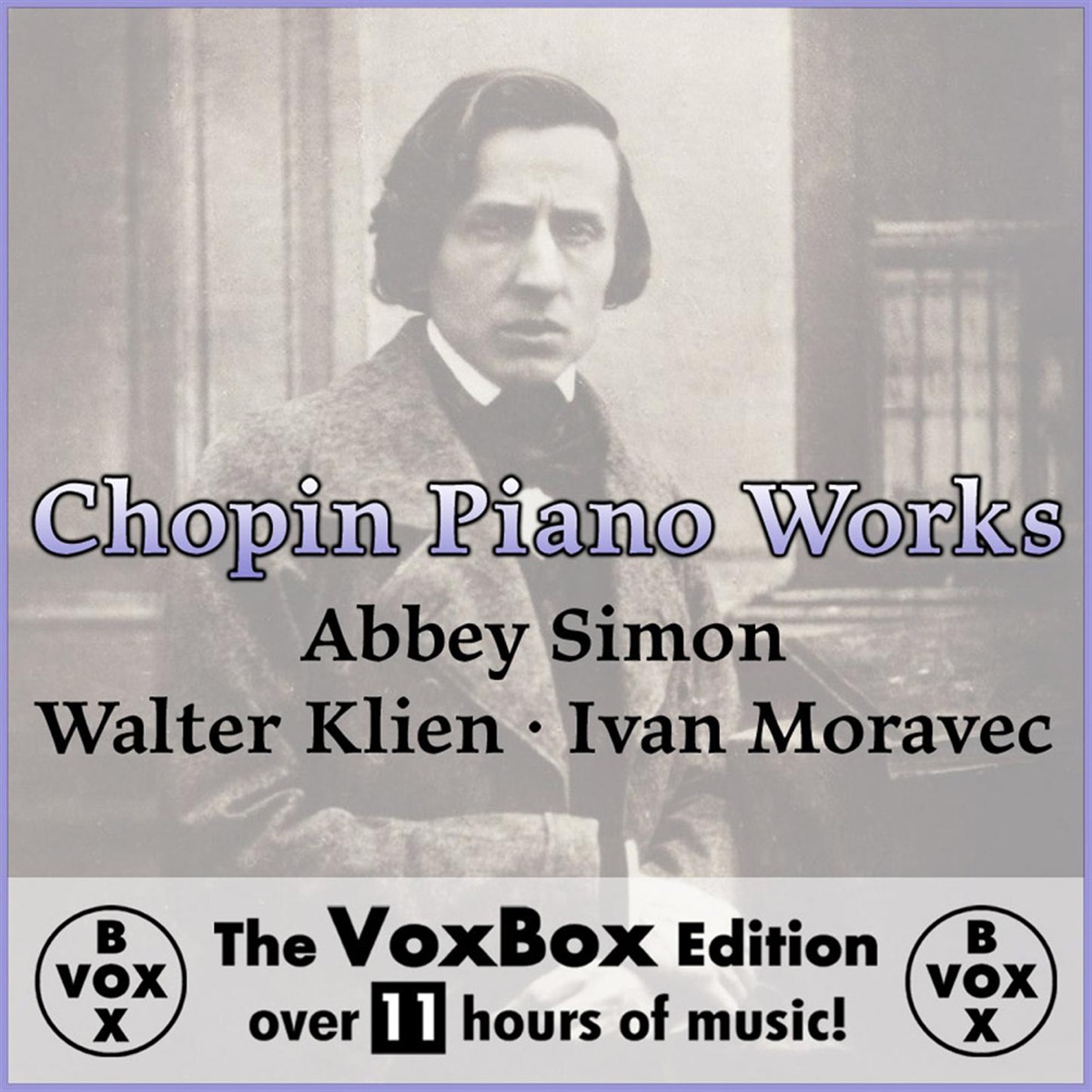 Chopin Piano Works (The VoxBox Edition) by Abbey Simon, Walter Klien, Ivan Moravec, Grant Johannesen, Hamburg Symphony Orchestra & Heribert Beissel album cover