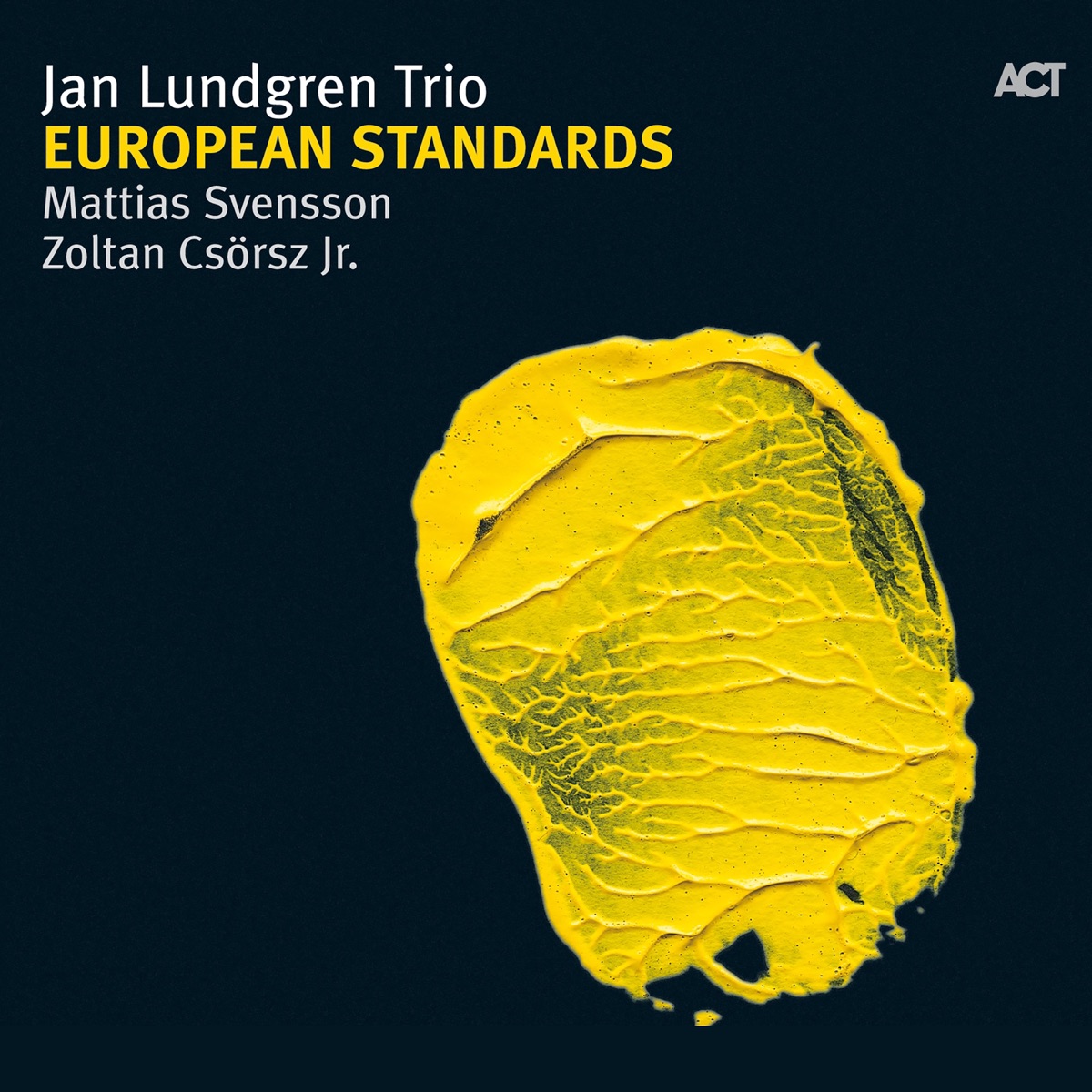 European Standards (with Mattias Svensson & Zoltan Csörsz Jr.) by Jan Lundgren album cover