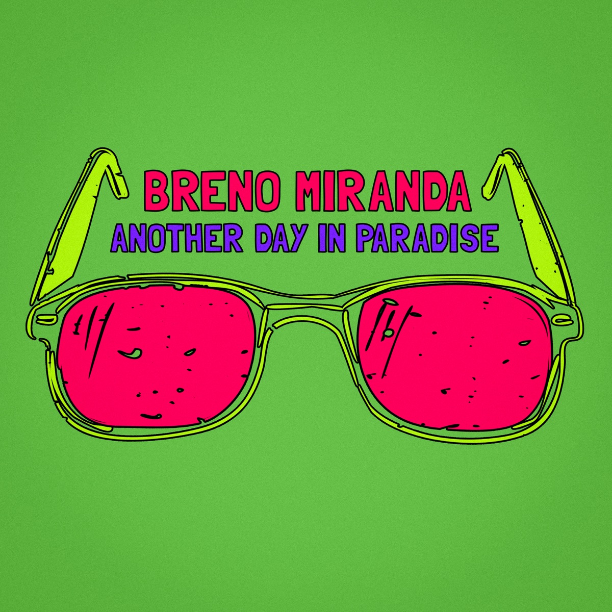 Another Day in Paradise - Single by Breno Miranda album cover