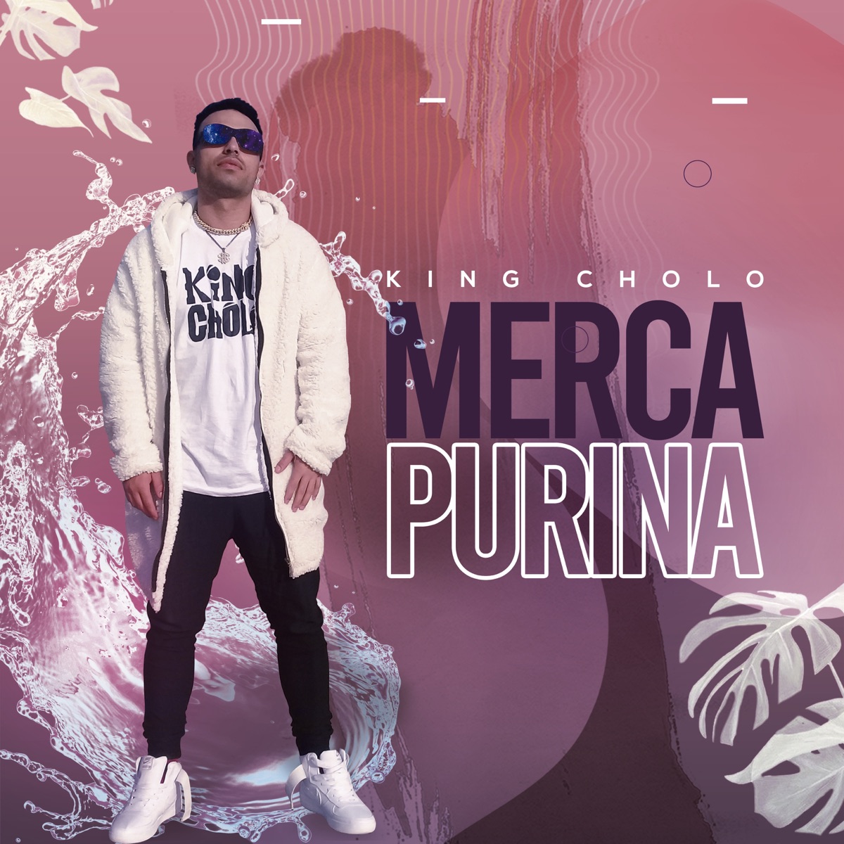 Merca purina - Single by King Cholo album cover