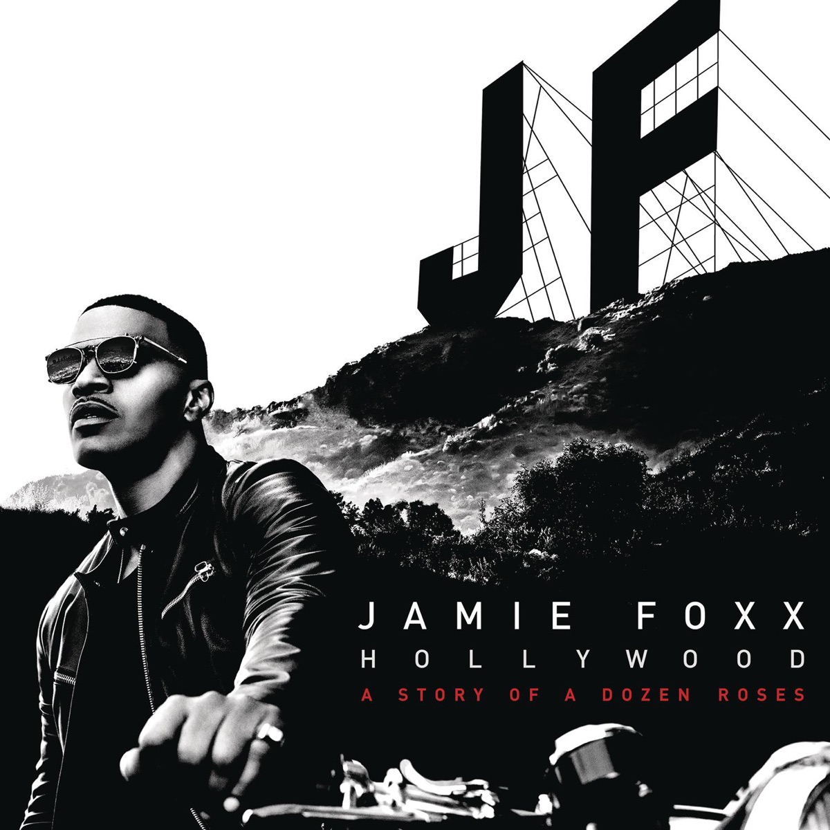Hollywood: A Story of a Dozen Roses (Deluxe Version) by Jamie Foxx album cover