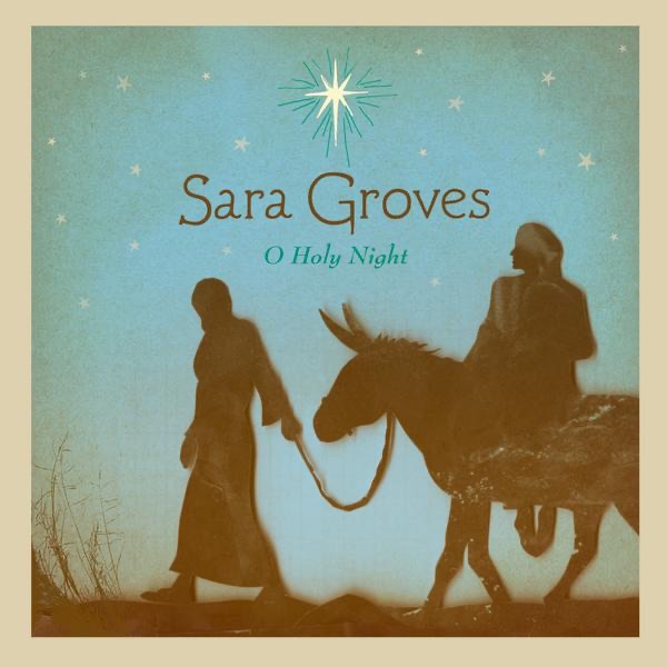 O Holy Night by Sara Groves album cover