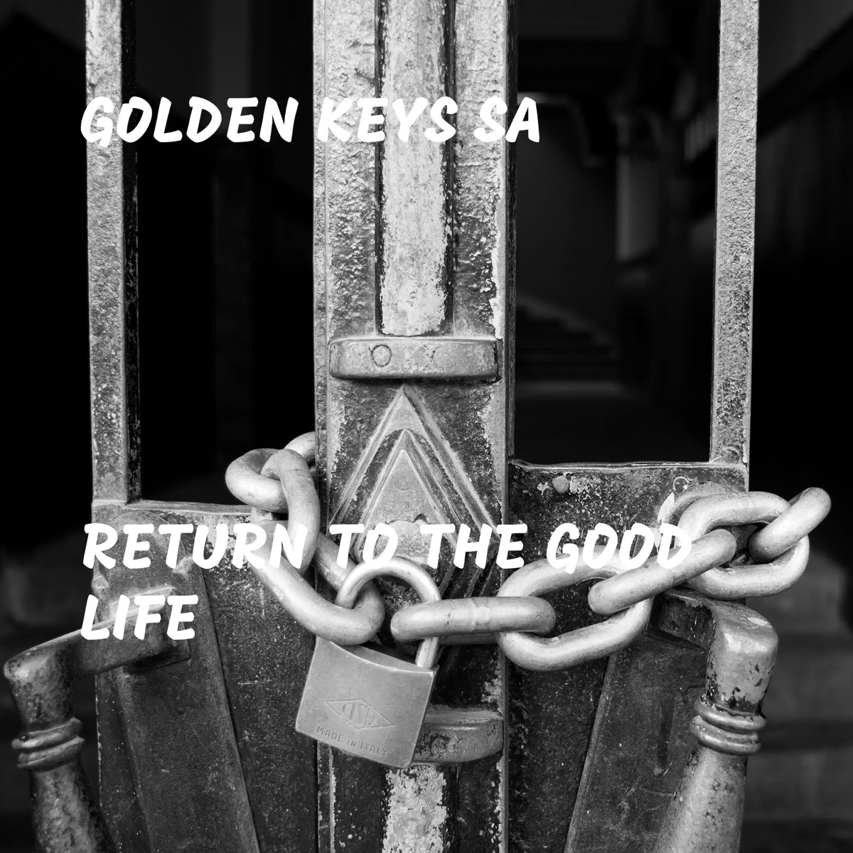 Return to the Good Life - EP by Golden Keys SA album cover