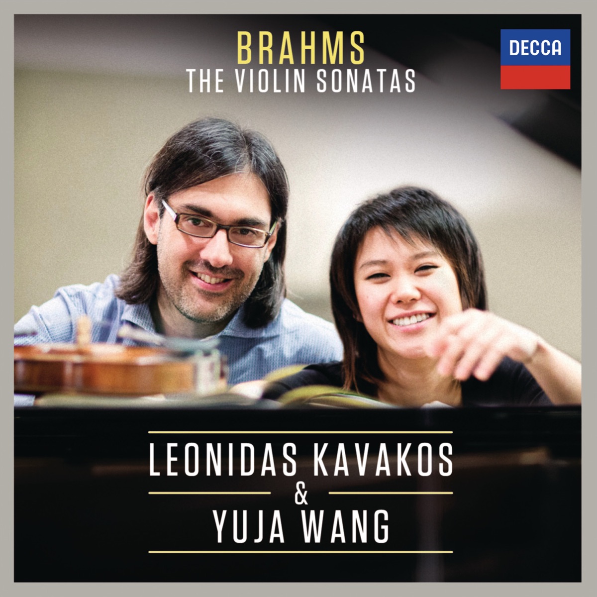 Brahms: The Violin Sonatas by Leonidas Kavakos & Yuja Wang album cover